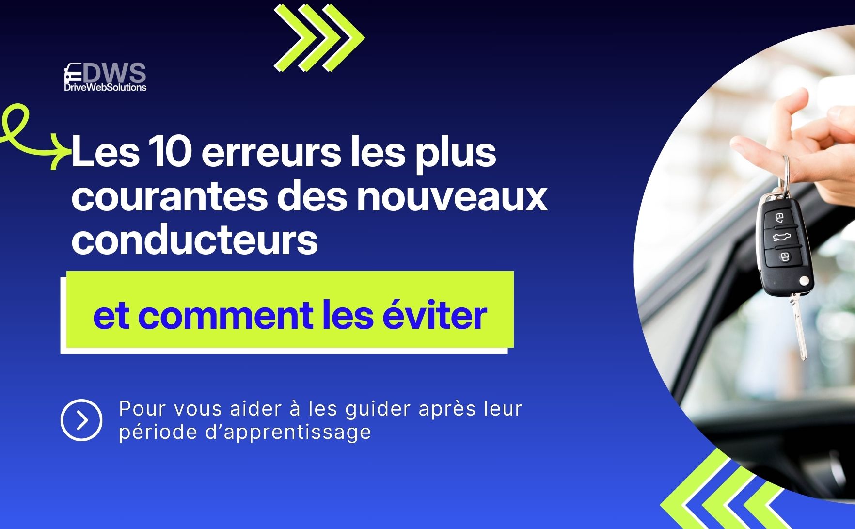 Les 10 erreurs les plus courantes des nouveaux conducteurs et comment les éviter