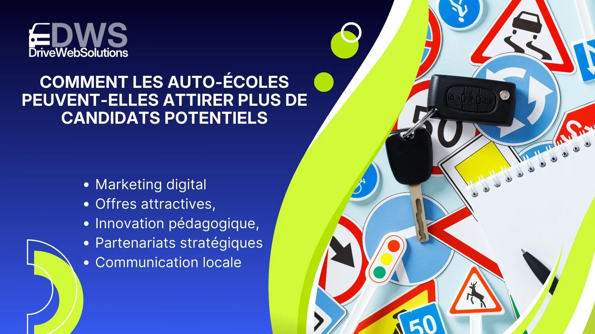 Comment les auto-écoles peuvent-elles attirer plus de candidats potentiels