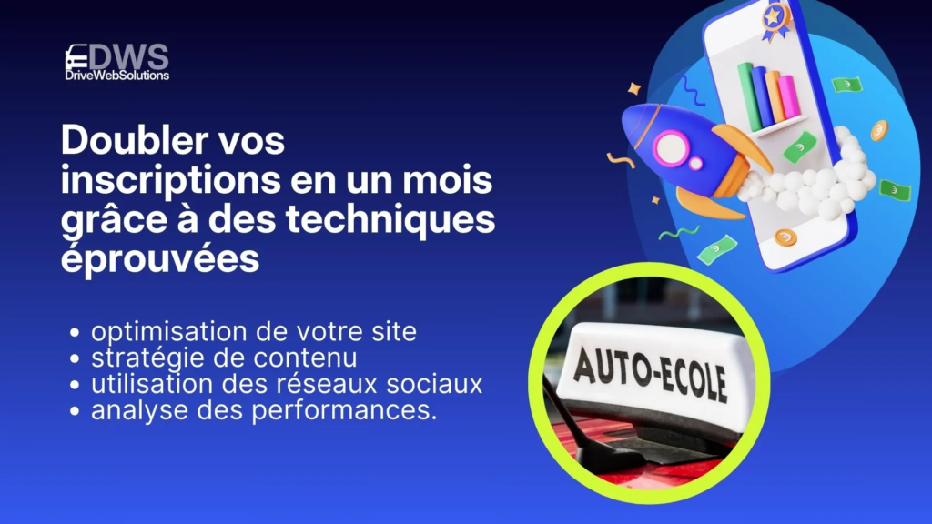 Comment augmenter les inscriptions en auto-école ? 1 Doubler vos inscriptions en un mois